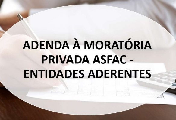 Adenda à Moratória Privada ASFAC: Entidades Aderentes